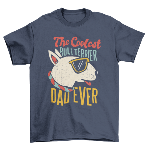Bull Terrier Dad Swagger T-Shirt