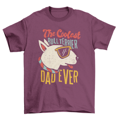 Bull Terrier Dad Swagger T-Shirt