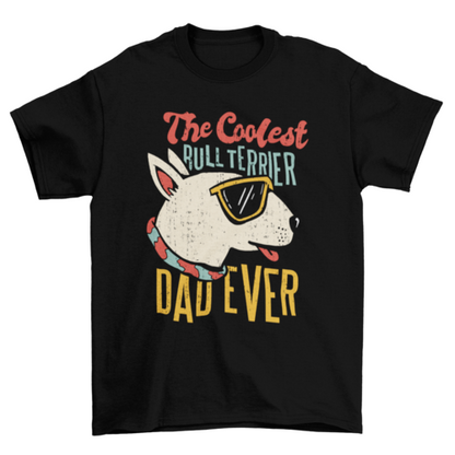 Bull Terrier Dad Swagger T-Shirt